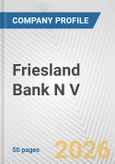 Friesland Bank N V Fundamental Company Report Including Financial, SWOT, Competitors and Industry Analysis- Product Image