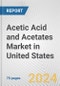 Acetic Acid and Acetates Market in United States: Business Report 2024 - Product Image