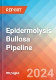 Epidermolysis Bullosa - Pipeline Insight, 2024- Product Image