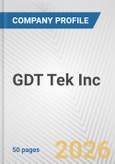 GDT Tek Inc. Fundamental Company Report Including Financial, SWOT, Competitors and Industry Analysis- Product Image