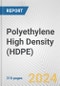 Polyethylene High Density (HDPE): 2024 World Market Outlook up to 2033 - Product Image