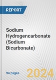 Sodium Hydrogencarbonate (Sodium Bicarbonate): European Union Market Outlook 2023-2027- Product Image
