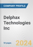 Delphax Technologies Inc. Fundamental Company Report Including Financial, SWOT, Competitors and Industry Analysis- Product Image