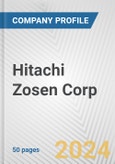 Hitachi Zosen Corp. Fundamental Company Report Including Financial, SWOT, Competitors and Industry Analysis- Product Image