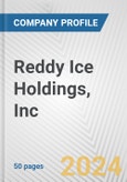 Reddy Ice Holdings, Inc. Fundamental Company Report Including Financial, SWOT, Competitors and Industry Analysis- Product Image