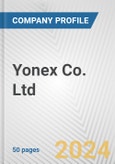 Yonex Co. Ltd. Fundamental Company Report Including Financial, SWOT, Competitors and Industry Analysis- Product Image