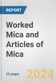 Worked Mica and Articles of Mica: European Union Market Outlook 2023-2027- Product Image