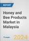 Honey and Bee Products Market in Malaysia: Business Report 2024 - Product Image