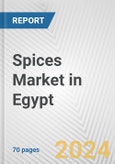 Spices Market in Egypt: Business Report 2024- Product Image