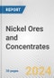 Nickel Ores and Concentrates: European Union Market Outlook 2023-2027 - Product Thumbnail Image