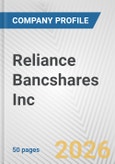 Reliance Bancshares Inc. Fundamental Company Report Including Financial, SWOT, Competitors and Industry Analysis- Product Image