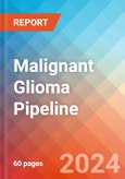 Malignant Glioma - Pipeline Insight, 2024- Product Image