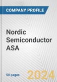 Nordic Semiconductor ASA Fundamental Company Report Including Financial, SWOT, Competitors and Industry Analysis- Product Image