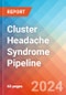 Cluster Headache Syndrome - Pipeline Insight, 2024 - Product Thumbnail Image