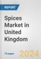 Spices Market in United Kingdom: Business Report 2024 - Product Image