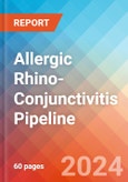 Allergic Rhino-Conjunctivitis - Pipeline Insight, 2024- Product Image