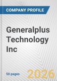 Generalplus Technology Inc. Fundamental Company Report Including Financial, SWOT, Competitors and Industry Analysis- Product Image