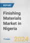 Finishing Materials Market in Nigeria: Business Report 2024 - Product Thumbnail Image
