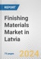 Finishing Materials Market in Latvia: Business Report 2024 - Product Image