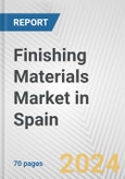 Finishing Materials Market in Spain: Business Report 2024- Product Image