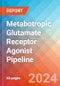 Metabotropic Glutamate Receptor Agonist - Pipeline Insight, 2024 - Product Image