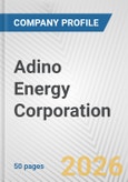 Adino Energy Corporation Fundamental Company Report Including Financial, SWOT, Competitors and Industry Analysis- Product Image