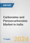 Carbonates and Peroxocarbonates Market in India: Business Report 2024 - Product Image