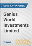 Genius World Investments Limited Fundamental Company Report Including Financial, SWOT, Competitors and Industry Analysis- Product Image