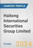 Haitong International Securities Group Limited Fundamental Company Report Including Financial, SWOT, Competitors and Industry Analysis- Product Image