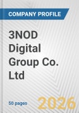 3NOD Digital Group Co. Ltd Fundamental Company Report Including Financial, SWOT, Competitors and Industry Analysis- Product Image