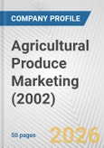 Agricultural Produce Marketing (2002) Fundamental Company Report Including Financial, SWOT, Competitors and Industry Analysis- Product Image