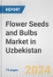 Flower Seeds and Bulbs Market in Uzbekistan: Business Report 2024 - Product Thumbnail Image