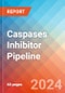 Caspases Inhibitor - Pipeline Insight, 2024 - Product Image
