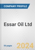 Essar Oil Ltd. Fundamental Company Report Including Financial, SWOT, Competitors and Industry Analysis- Product Image