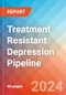 Treatment Resistant Depression - Pipeline Insight, 2024 - Product Image