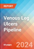 Venous Leg Ulcers - Pipeline Insight, 2024- Product Image