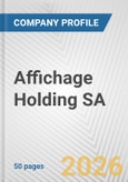 Affichage Holding SA Fundamental Company Report Including Financial, SWOT, Competitors and Industry Analysis- Product Image