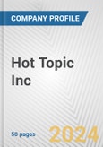 Hot Topic Inc. Fundamental Company Report Including Financial, SWOT, Competitors and Industry Analysis- Product Image