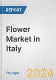 Flower Market in Italy: Business Report 2024- Product Image