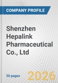 Shenzhen Hepalink Pharmaceutical Co., Ltd. Fundamental Company Report Including Financial, SWOT, Competitors and Industry Analysis- Product Image