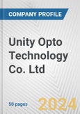 Unity Opto Technology Co. Ltd. Fundamental Company Report Including Financial, SWOT, Competitors and Industry Analysis- Product Image