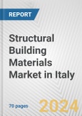 Structural Building Materials Market in Italy: Business Report 2024- Product Image