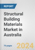 Structural Building Materials Market in Australia: Business Report 2024- Product Image