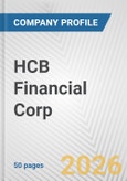 HCB Financial Corp. Fundamental Company Report Including Financial, SWOT, Competitors and Industry Analysis- Product Image