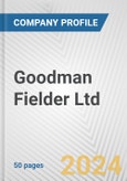 Goodman Fielder Ltd. Fundamental Company Report Including Financial, SWOT, Competitors and Industry Analysis- Product Image