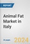 Animal Fat Market in Italy: Business Report 2024 - Product Image