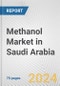 Methanol Market in Saudi Arabia: Business Report 2024 - Product Image