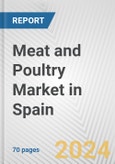 Meat and Poultry Market in Spain: Business Report 2024- Product Image
