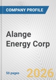 Alange Energy Corp. Fundamental Company Report Including Financial, SWOT, Competitors and Industry Analysis- Product Image