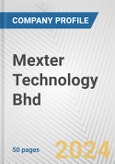 Mexter Technology Bhd Fundamental Company Report Including Financial, SWOT, Competitors and Industry Analysis- Product Image
